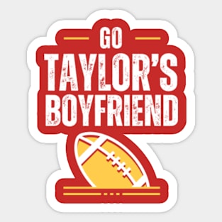 Go Taylors Boyfriend Football Funny Go Taylor's Women Men T-Shirt Essential T-Shirt Sticker